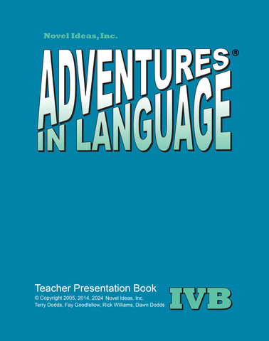 1028-4B TPP Adventures in Language Level IVB (2024 Edition) - Teacher Presentation Book*