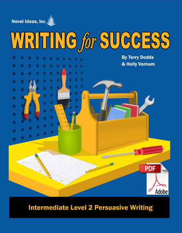 9018-1 WFSI2P Writing for Success: Intermediate Level 2--Persuasive Writing (Downloadable Version)